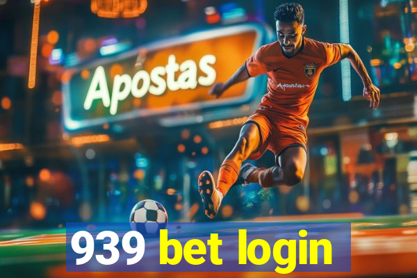 939 bet login